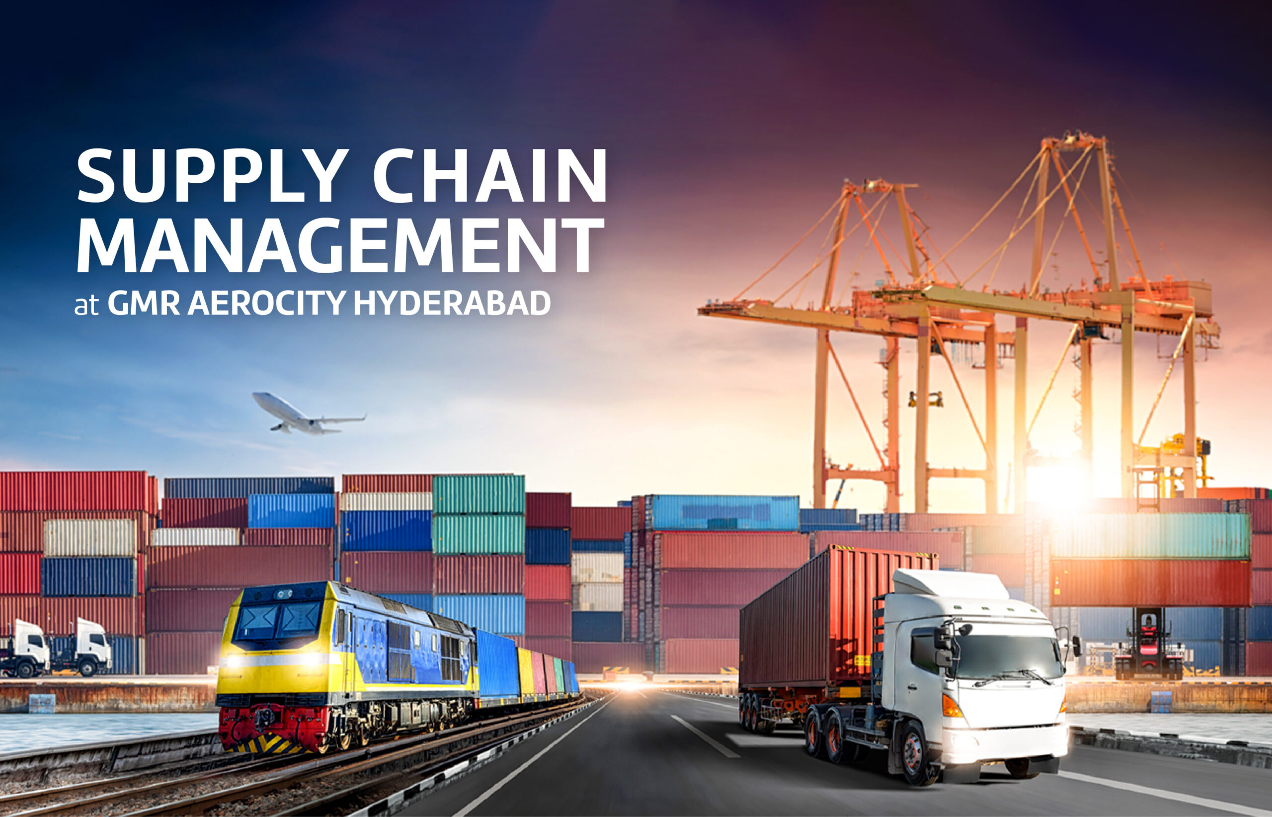 Supply Chain Management at GMR AeroCity Hyderabad